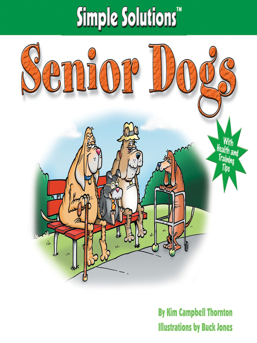 Title details for Senior Dogs by Kim Campbell Thornton - Available